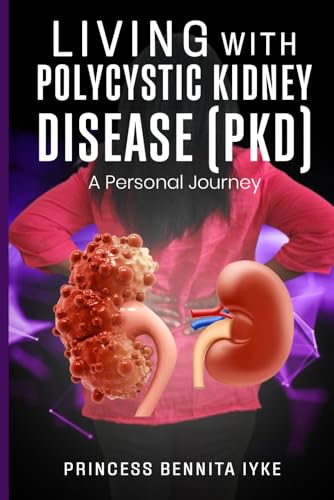 Living with Polycystic Kidney Disease (PKD): A Personal Journey!
