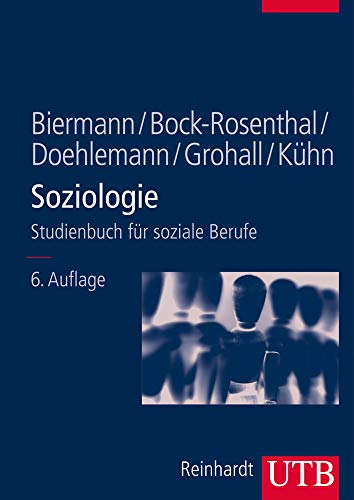 Soziologie: Studienbuch für soziale Berufe (Studienbücher für soziale Berufe)
