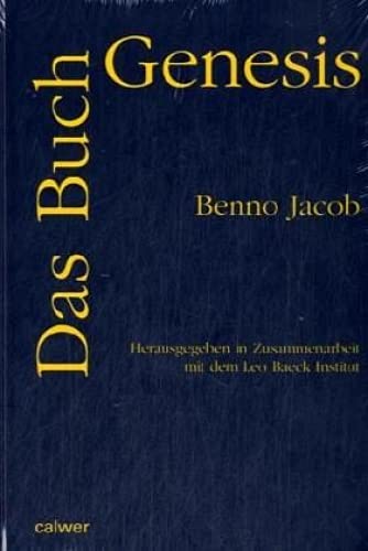 Das Buch Genesis: Das Erste Buch der Tora, übersetzt und erklärt von Calwer Verlag GmbH