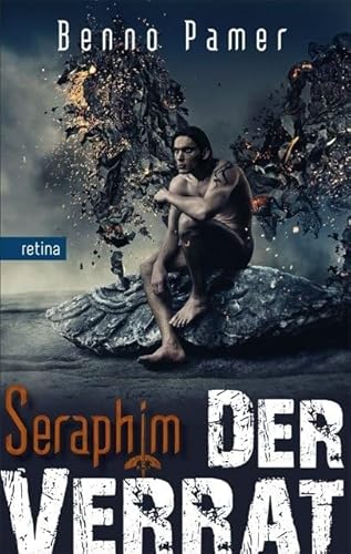 Der Verrat (Seraphim, Band 1) von Retina