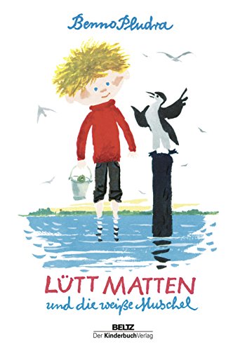 Lütt Matten und die weiße Muschel: Erzählung von Beltz | Der KinderbuchVerlag