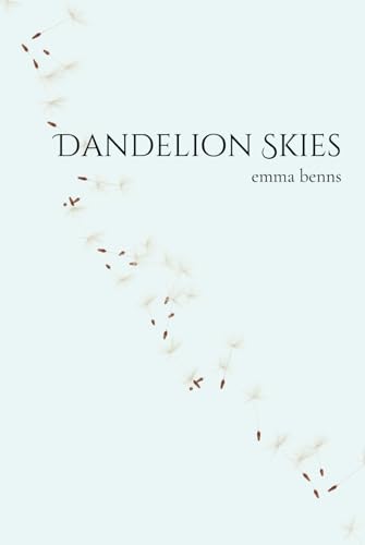 Dandelion Skies von Independently published