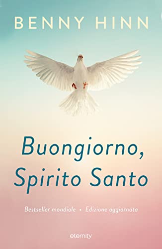 Buongiorno, Spirito Santo von Eternity