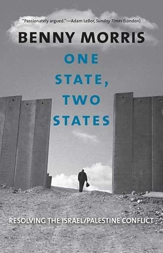One State, Two States: Resolving the Israel/Palestine Conflict von Yale University Press
