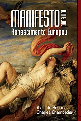 Manifesto Para Um Renascimento Europeu Manifesto Para Um Renascimento Europeu von Contra Corrente