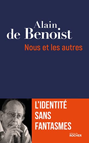 Nous et les autres: L'identité sans fantasmes von DU ROCHER