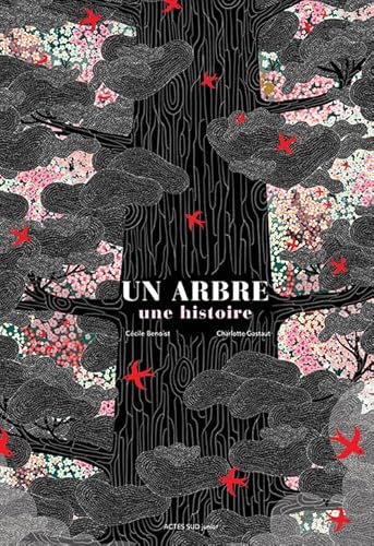 Un arbre, une histoire: Et autres histoires vraies d'arbres von Actes Sud