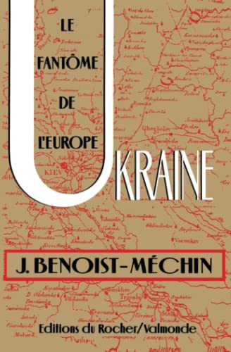 Ukraine: Le fantôme de l'Europe von DU ROCHER