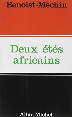 Deux Étés africains: mai-juin 1967-juillet 1971 von ALBIN MICHEL