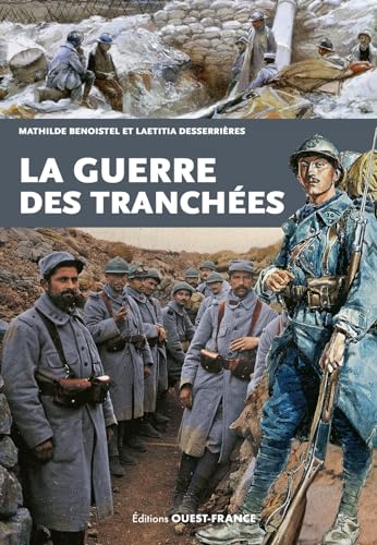La guerre des tranchées von OUEST FRANCE