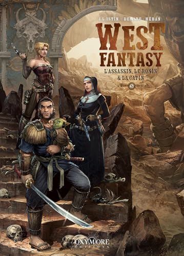 West Fantasy - Tome 5: L'Assassin, le Ronin et la Catin von OXYMORE
