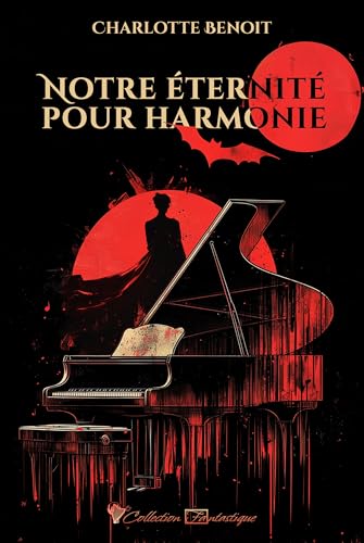 Notre éternité pour harmonie Notre éternité pour harmonie von Cordes de lune Éditions