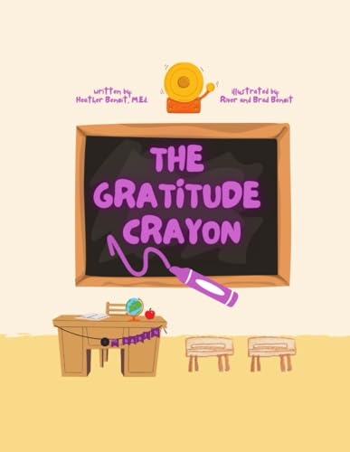 The Gratitude Crayon The Gratitude Crayon von Bowker Publishing Services