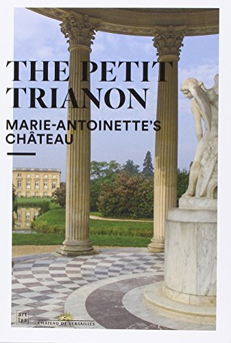 le petit trianon château marie-antoinette gb