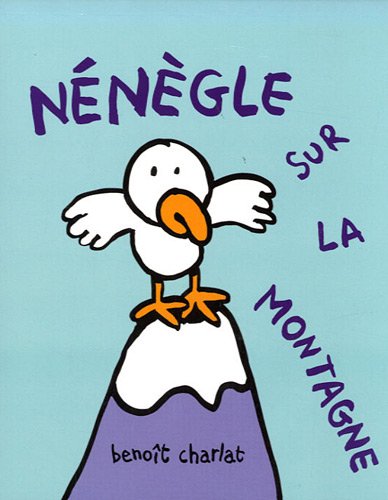 Nénègle sur la montagne von L'Ecole des Loisirs