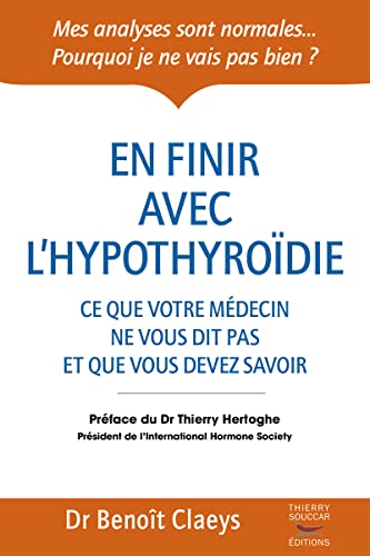 En finir avec l'hypothyroidie von THIERRY SOUCCAR