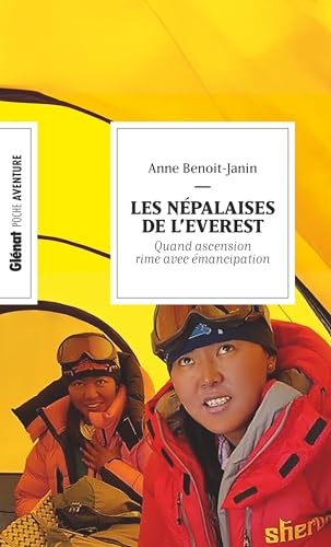 Les Népalaises de l'Everest (poche): Quand ascension rime avec émancipation