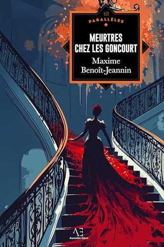 Meurtres chez les Goncourt von Edern éditions
