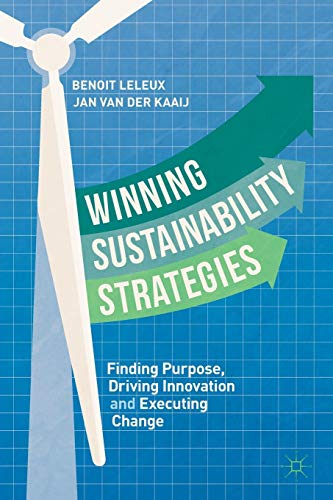 Winning Sustainability Strategies: Finding Purpose, Driving Innovation and Executing Change von MACMILLAN