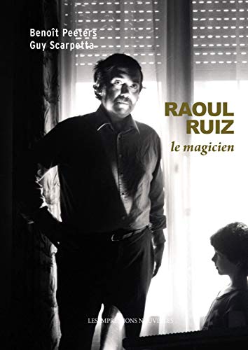 Raoul Ruiz, le magicien von IMPRESSIONS NOU