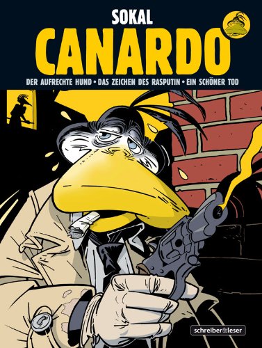 Canardo - Der aufrechte Hund / Das Zeichen des Rasputin / Ein schöner Tod