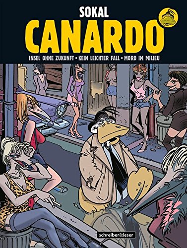 Canardo Sammelband III: Insel ohne Zukunft, Kein leichter Fall, Mord im Milieu