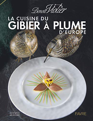 La cuisine du gibier à plume d'Europe