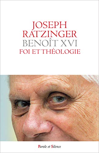 Foi et théologie: Parole de Dieu et pensée chrétienne