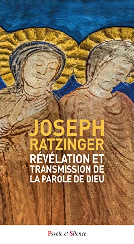 REVELATION ET TRANSMISSION DE LA PAROLE DE DIEU