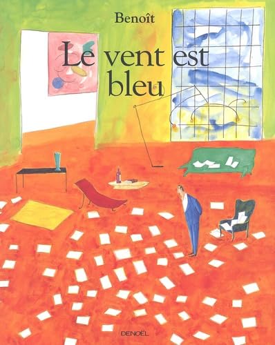 Le Vent Est Bleu Le Vent Est Bleu von DENOËL