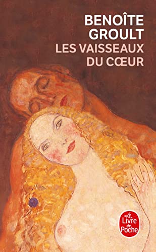 Les vaisseaux du coeur: Roman (Le livre de poche, 6790) von Le Livre de Poche