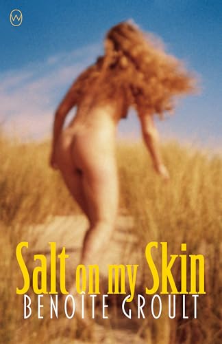 Salt on my Skin von World Editions