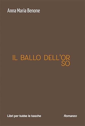 Il ballo dell'orso (Libri per tutte le tasche) von Robin Edizioni