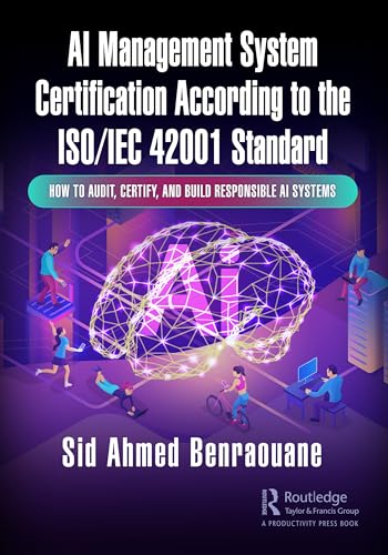 AI Management System Certification According to the ISO/IEC 42001 Standard: A Practical Guide to Implementing and Building a Responsible Ai System