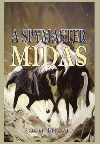 A Spymaster: Midas von New Generation Publishing