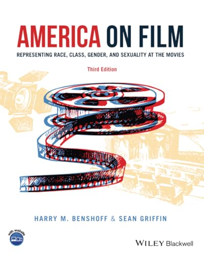 America on Film: Representing Race, Class, Gender, and Sexuality at the Movies