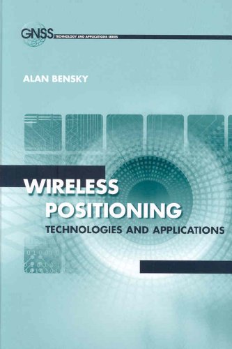Wireless Positioning Technologies and Applications (Technology and Applications)