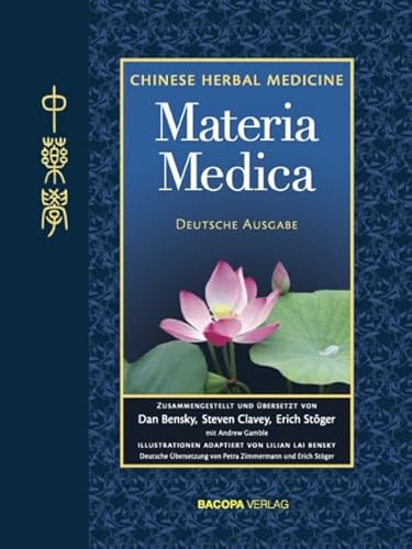 Chinese Herbal Medicine. Materia Medica von BACOPA
