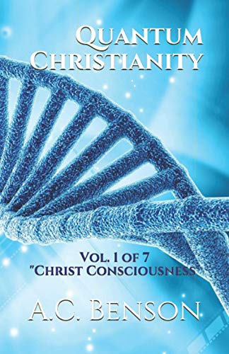 Quantum Christianity: Christ Consciousness von Independently published
