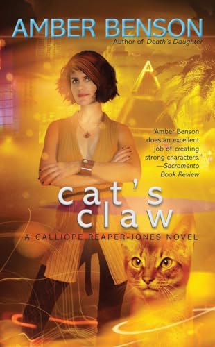 Cat's Claw: A Calliope Reaper-Jones Novel Cat's Claw: A Calliope Reaper-Jones Novel