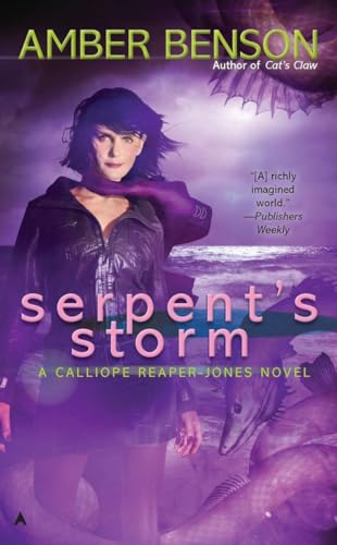 Serpent's Storm (A Calliope Reaper-Jones Novel, Band 3)