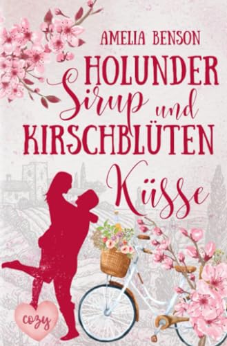 Holundersirup und Kirschblütenküsse (Weinbergliebe)