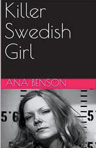 Killer Swedish Girl von Trellis Publishing