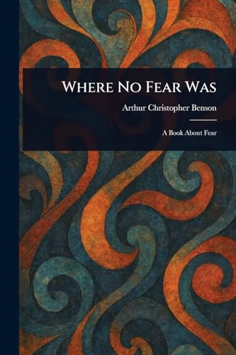 Where No Fear Was Where No Fear Was von Anson Street Press