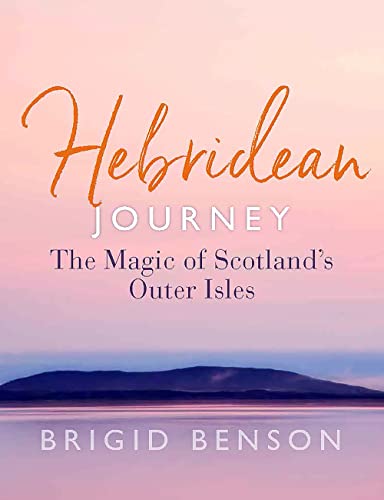 Hebridean Journey: The Magic of Scotland's Outer Isles von Birlinn Ltd