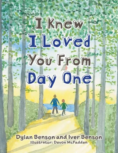 I Knew I Loved You From Day One von FriesenPress