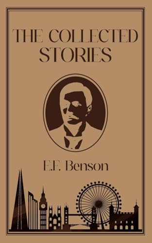 The Collected Stories of E.F. Benson von JollyJoy Books