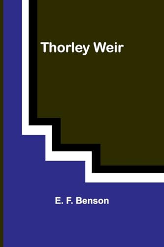 Thorley Weir von Alpha Edition