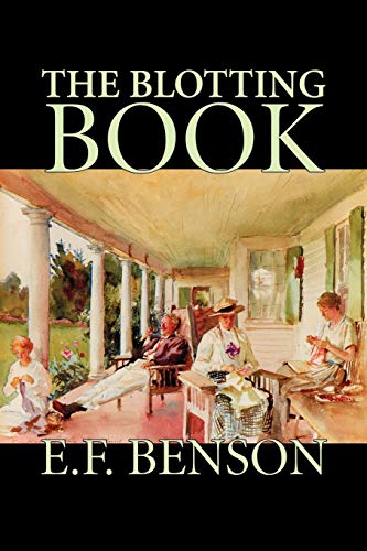 The Blotting Book by E. F. Benson, Fiction, Mystery & Detective von Aegypan