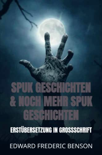 Spuk Geschichten & noch mehr Spuk Geschichten: Erstübersetzung in Großschrift